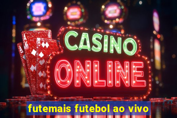 futemais futebol ao vivo